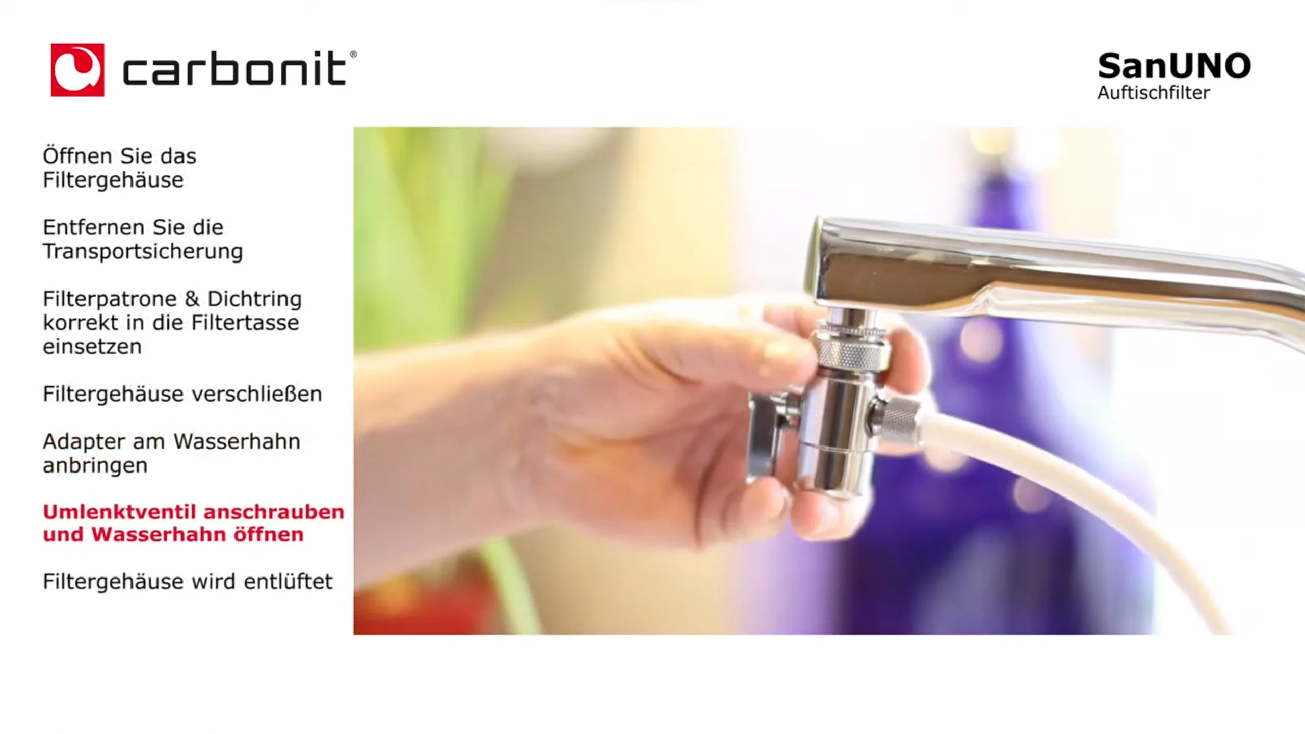 Installation eines Carbonit SANUNO Wasserfilters Installation eines Carbonit SANUNO Wasserfilters